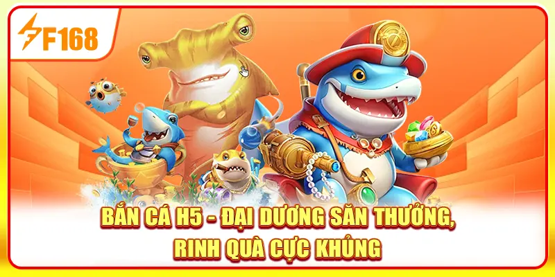 Bắn cá H5