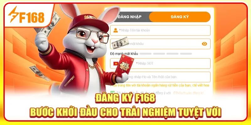 Đăng Ký F168 - Bước Khởi Đầu Cho Trải Nghiệm Tuyệt Vời 1 Đăng ký F168