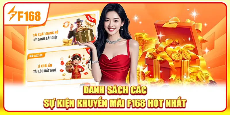 Danh sách các sự kiện khuyến mãi F168 hot nhất