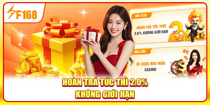 Hoàn trả tức thì 2.0% không giới hạn