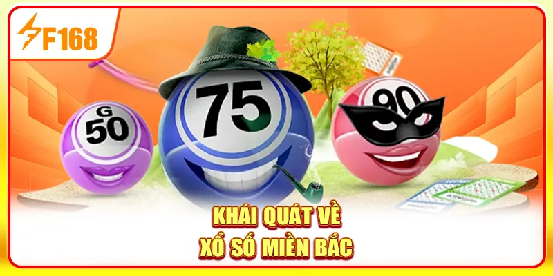 Khái quát về xổ số miền Bắc