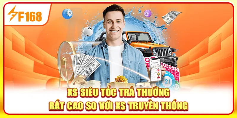 XS siêu tốc trả thưởng rất cao so với XS truyền thống